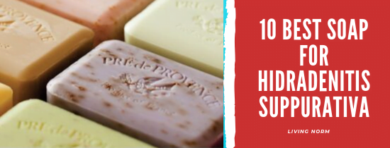 Best Soap for Hidradenitis Suppurativa