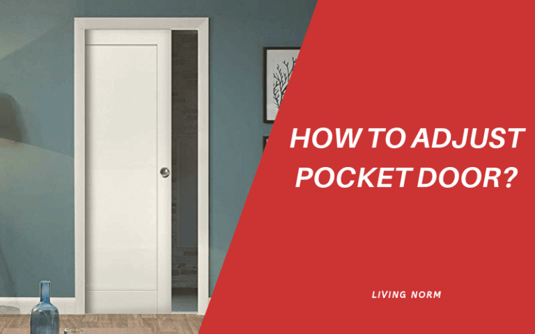 How to Adjust Pocket Door?